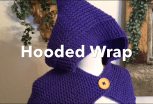 Hooded Wrap Loom Along - GoodKnit Kisses