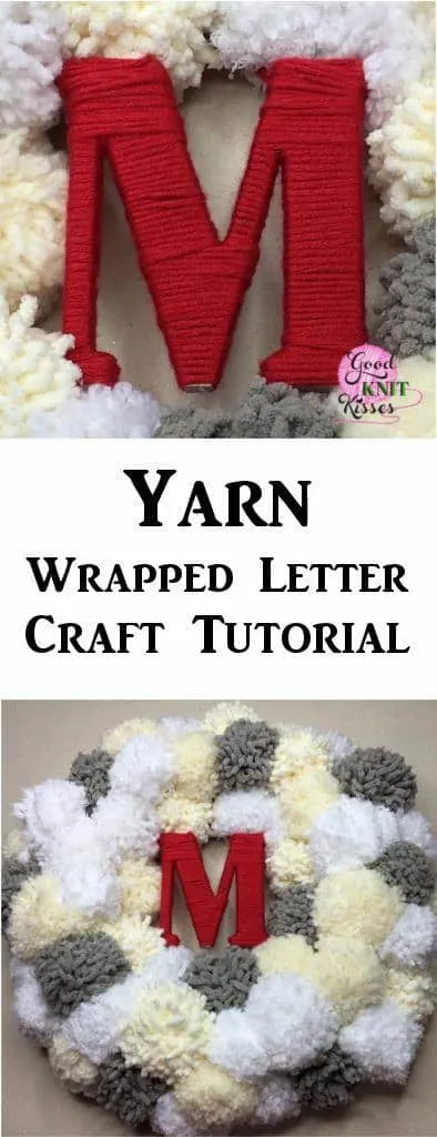 Personalize your decor with a yarn wrapped letter craft. https://www.goodknitkisses.com/yarn-wrapped-letter-craft/ #goodknitkisses #diymonogram #yarnwrapped #diyletters #lettercrafts