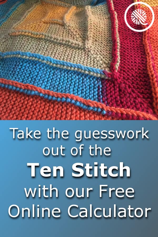 Take the guesswork out of your next Ten Stitch Blanket with my easy, interactive Ten Stitch Calculator. https://www.goodknitkisses.com/ten-stitch-calculator #goodknitkisses #knitting #loomknitting #tenstitch #10stitch