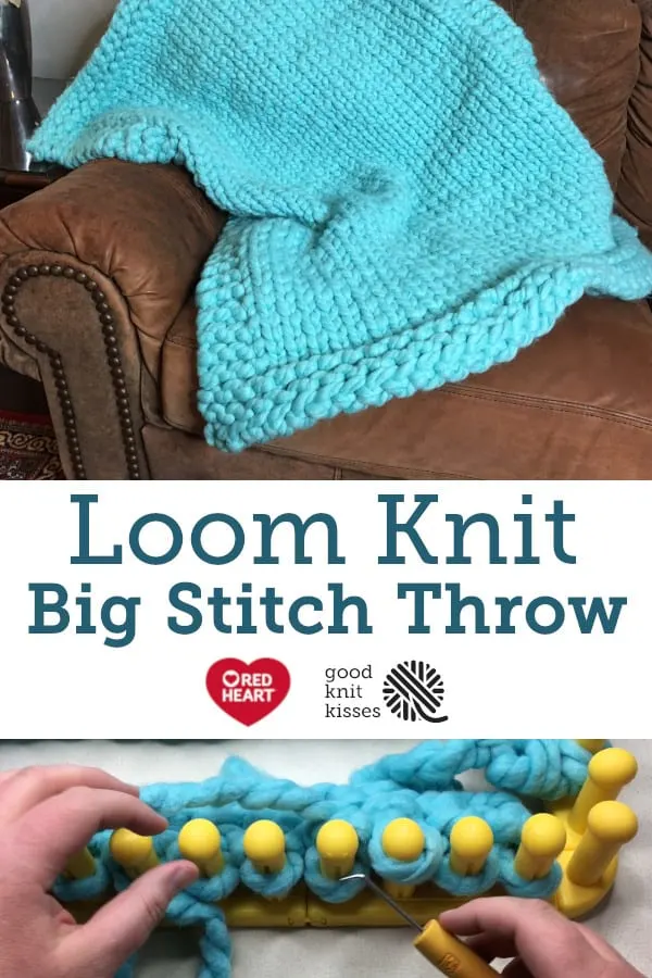 Loom Knit Big Stitch Throw  Red Heart - GoodKnit Kisses