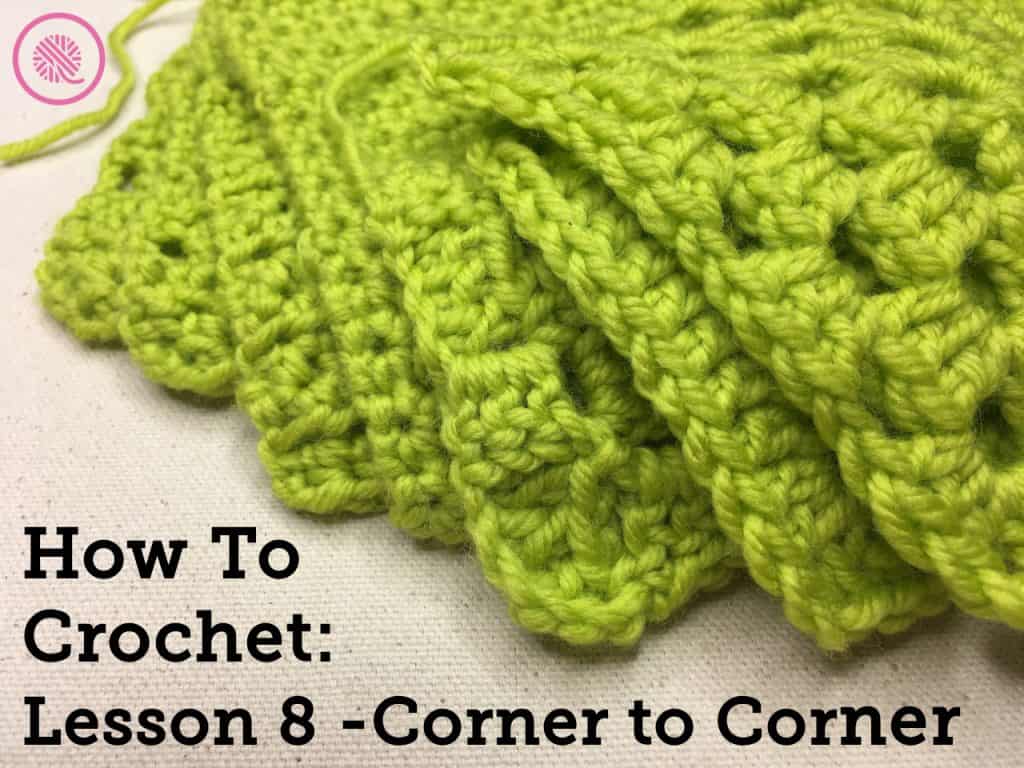 How to Crochet Corner to Corner (C2C)