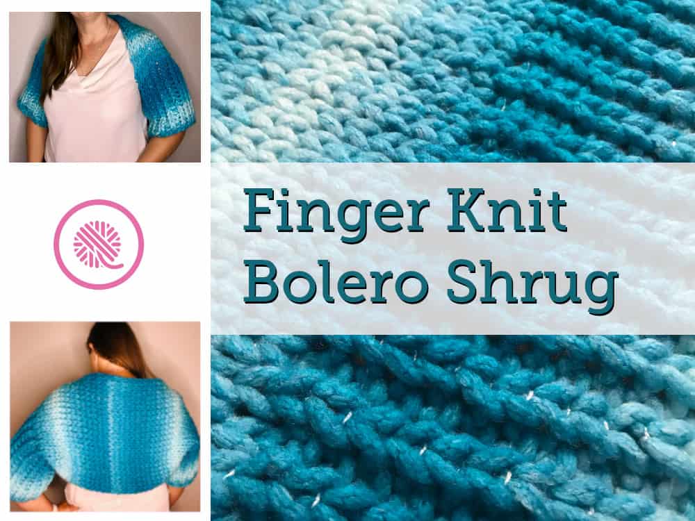 Finger Knit Bolero Shrug