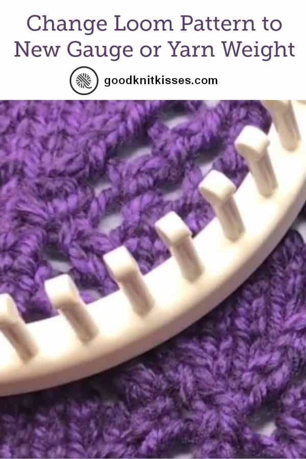 change loom patterns to new gauge or yarn pin image