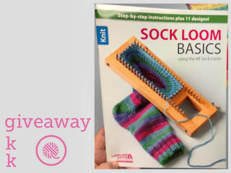 Sock Loom Basics Book Giveaway - GoodKnit Kisses