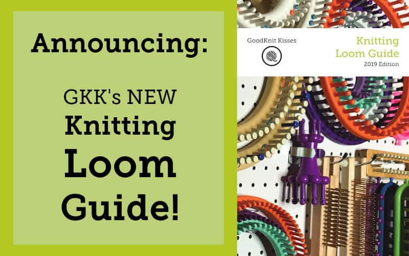 Announcing: The NEW Knitting Loom Guide Book