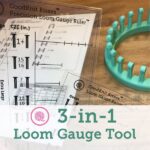 PDF: 3-in-1 Loom Gauge Tool (Printable PDF ONLY)