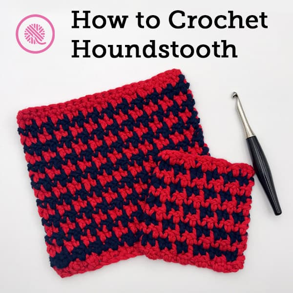How to Crochet Houndstooth! (Easy Enough for a Beginner)