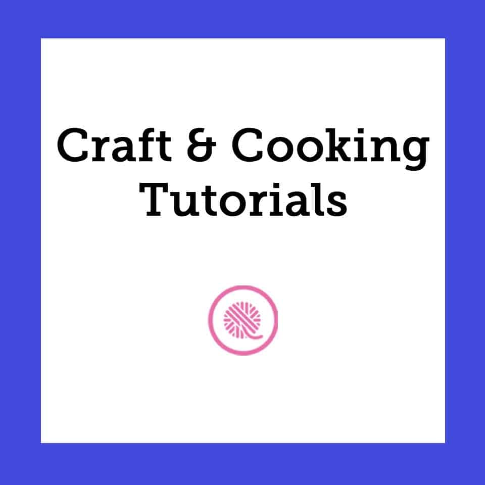 GKK Craft and Cooking Tutorials