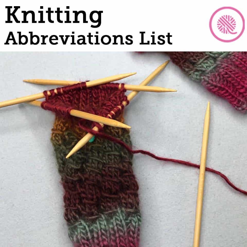 Knitting Abbreviations List