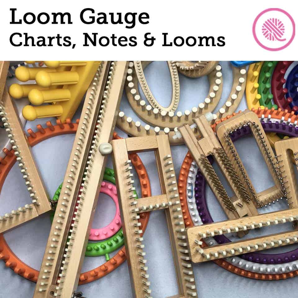 Loom Gauge Comparison Charts | A Handy Guide for Loom Knitters
