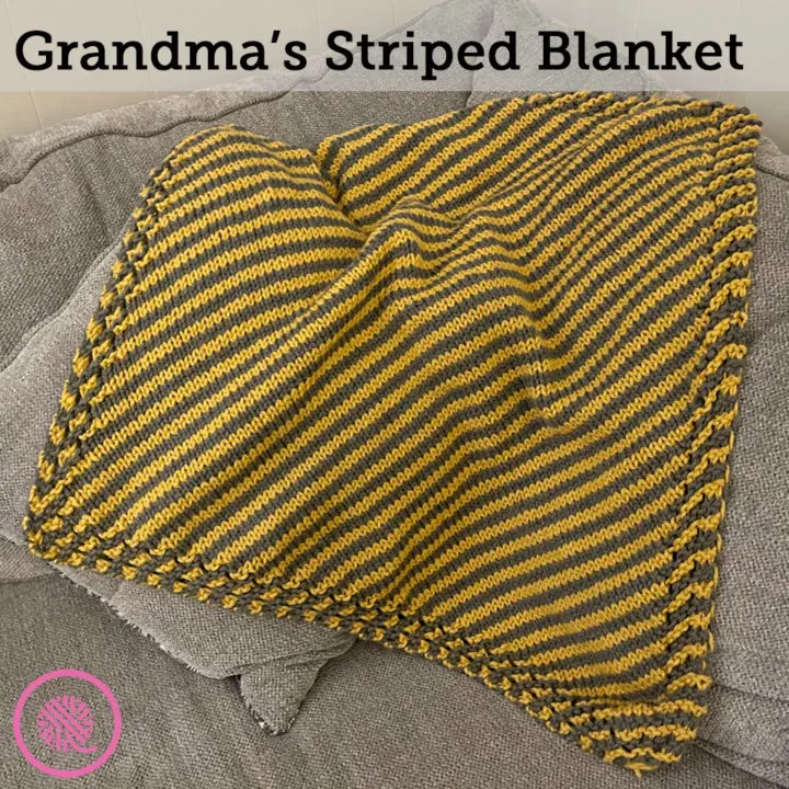 Needle Knit Grandma’s Striped Blanket with my Free Pattern!