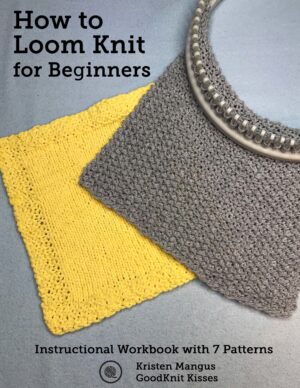 PDF: How to Loom Knit for Beginners Ebook with 7 Patterns