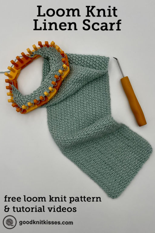 How to Loom Knit Linen Scarf (Free Pattern) GoodKnit Kisses