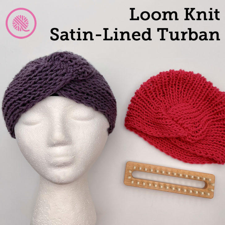 Loom Knit Satin Lined Turban (Protect your Curls!!)