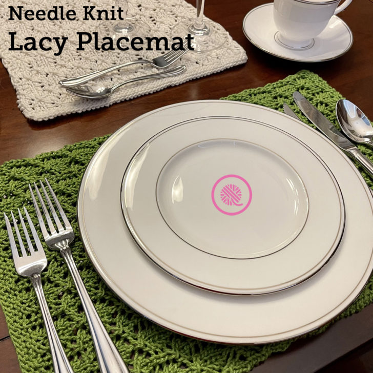 Needle Knit Lacy Placemat Dresses Up Your Table!