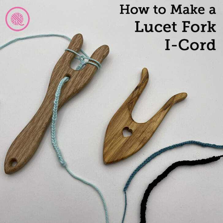 How to Make a Lucet Fork I-cord