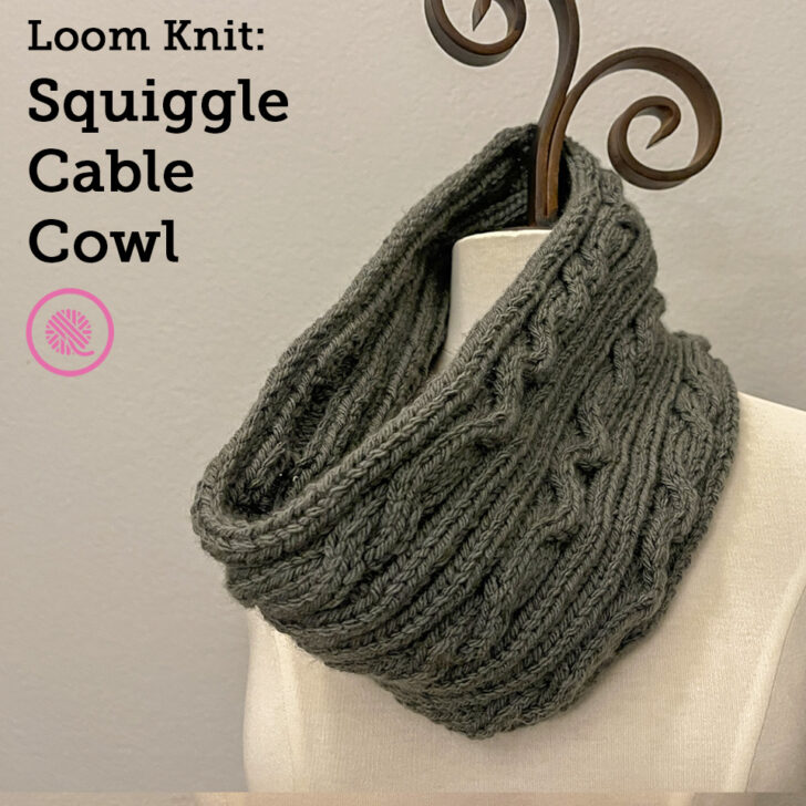 Loom Knit Squiggle Cable Cowl