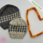 PDF:Loom Knit Houndstooth Fair Isle Hats