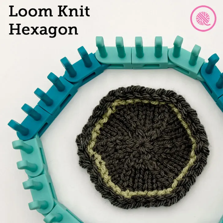 How to Loom Knit a Hexagon
