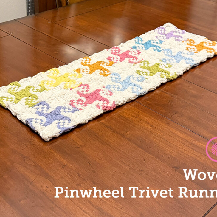 Weave the Pinwheel Trivet Runner!